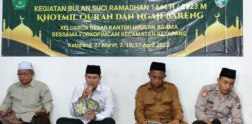 Tingkatkan Ibadah di Ramadhan, KUA Ketapang Gelar Khotmil Quran dan Ngaji Bareng